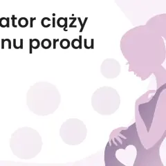 Kalkulator tygodnia ciąży: Precyzyjnie oblicz i poznaj rozwój dziecka