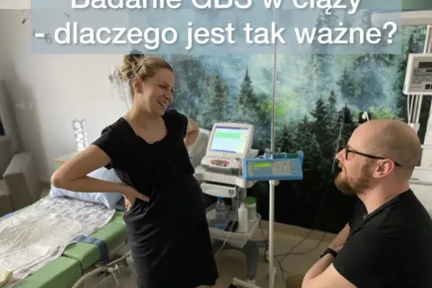 GBS w ciąży: spokojny poród i bezpieczeństwo Twojego dziecka