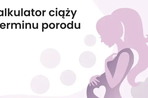 Kalkulator tygodnia ciąży: Precyzyjnie oblicz i poznaj rozwój dziecka