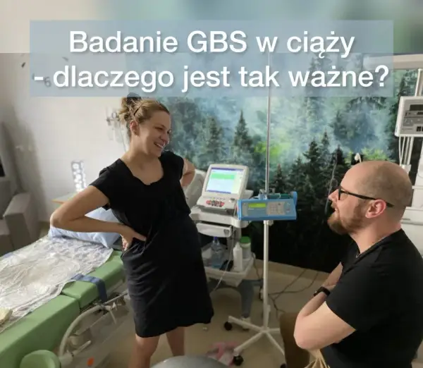 GBS w ciąży: spokojny poród i bezpieczeństwo Twojego dziecka